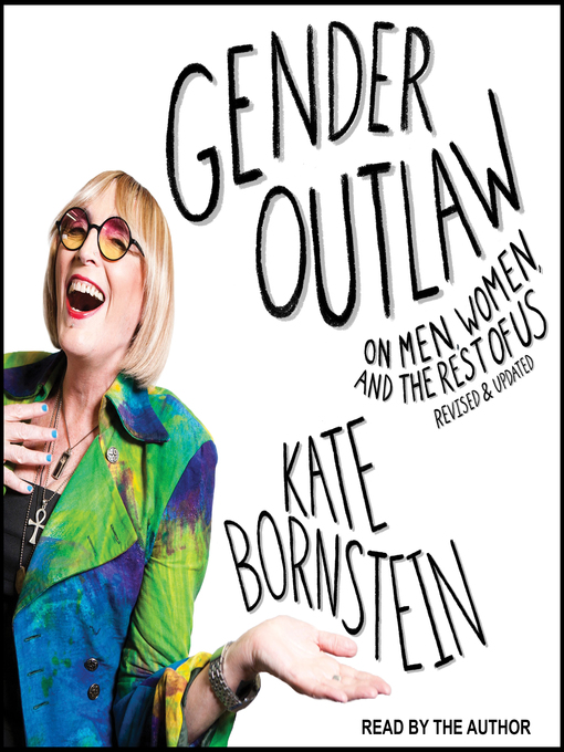 Title details for Gender Outlaw by Kate Bornstein - Available